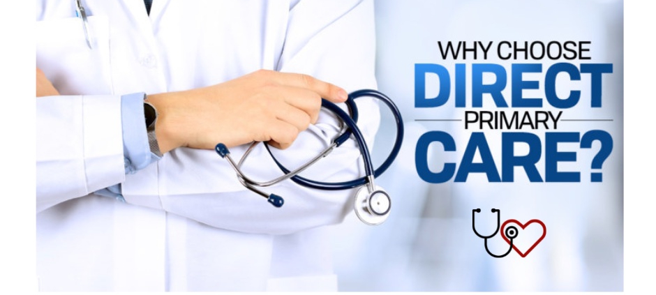 Why Choose Direct Primary Care?